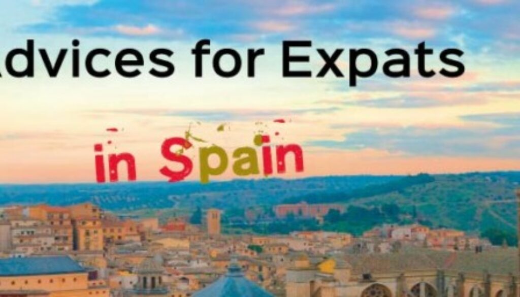 Advices for expats to live in spain